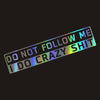 Image of Car Decoration Do Not Follow Me English Sticker Shopping